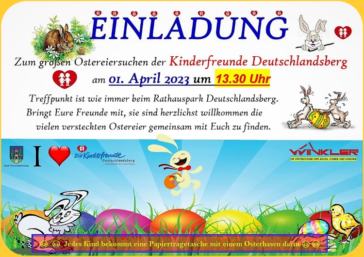 Einladung zum großen Ostereiersuchen der Kinderfreunde Deutschlandsberg am 01. April 2023 um 13:30 Uhr.
     Treffpunkt ist wie immer beim Rathauspark Deutschlandsberg.